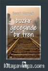 Bozkır Gecesinde Bir Tren