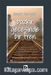 Bozkır Gecesinde Bir Tren