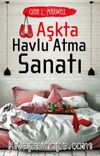 Aşkta Havlu Atma Sanatı
