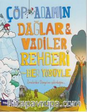 Çöp Adamın Dağlar Vadiler Rehberi