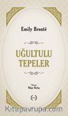 Uğultulu Tepeler (Tam Metin)