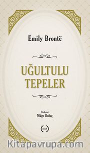 Uğultulu Tepeler (Tam Metin)