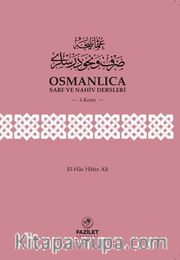 Osmanlıca Sarf  ve Nahiv Dersleri 4. Kısım