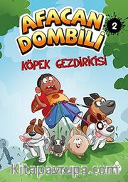 Afacan Dombili 2 / Köpek Gezdiricisi