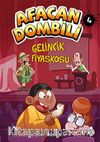 Afacan Dombili 4 / Gelincik Fiyaskosu