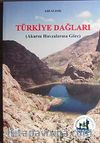 Türkiye Dağları & Akarsu Havzalarına Göre