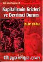 Kapitalizmin Krizleri ve Devrimci Tutum Tarih Bilinci Broşürleri 2