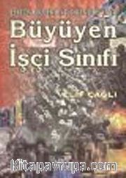 Büyüyen İşçi Sınıfı