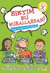 Bıktım Bu Kurallardan / Görgü Kurallarına Dair İpuçları