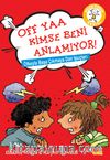Off Yaa Kimse Beni Anlamıyor! / Öfkeyle Başa Çıkmaya Dair İpuçları