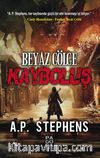 Beyaz Gölge & Kayboluş