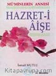 Hz. Aişe (Mü'minlerin Annesi)küçük boy