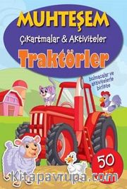 Muhteşem Çıkartmalar-Aktiviteler Traktörler