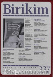 Birikim / Sayı:337 Mayıs Yıl:2017 / Aylık Sosyalist Kültür Dergisi