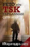 Fetö’nün TSK Yapılanması