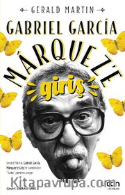 Gabriel Garcia Marquez’e Giriş