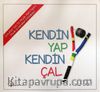 Kendin Yap Kendin Çal