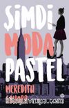 Şimdi Moda Pastel