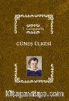 Güneş Ülkesi (Ciltli)