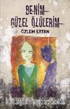 Benim Güzel Ölülerim