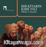 Bir Kitabın Kırk Yılı <br /> Tekkeler ve Zaviyeler