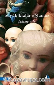 Büyük Kızlar Ağlamaz