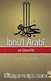 İbnü'l Arabi ve Ekberlik