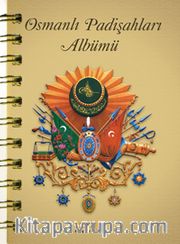 Osmanlı Padişahları Albümü