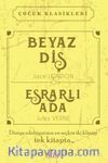 Beyaz Diş - Esrarlı Ada
