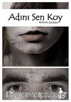 Adını Sen Koy