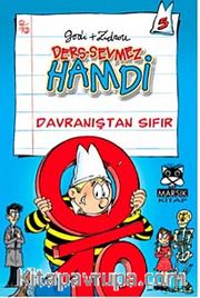Ders-Sevmez Hamdi 5 / Davranıştan Sıfır