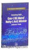 Unutulmuş Vacib Emr-i Bil Maruf Nehy-i Anil Münker Hakkında 7 Kaide