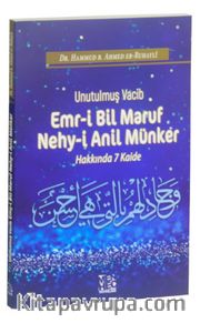 Unutulmuş Vacib Emr-i Bil Maruf Nehy-i Anil Münker Hakkında 7 Kaide
