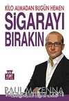 Kilo Almadan Bugün Hemen Sigarayı Bırakın