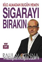 Kilo Almadan Bugün Hemen Sigarayı Bırakın