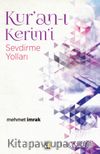Kur'an-ı Kerim'i Sevdirme Yolları