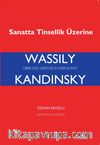 Wassily Kandinsky: Sanatta Tinsellik Üzerine