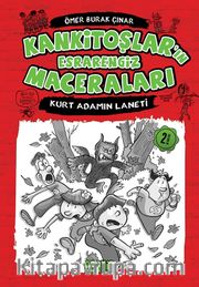 Kurt Adamın Laneti / Kankitoşlar'ın Esrarengiz Maceraları 1