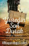 Yüreğin Son Durak