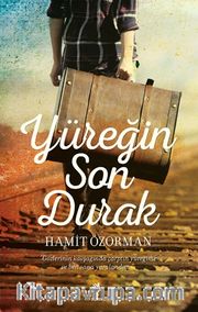 Yüreğin Son Durak