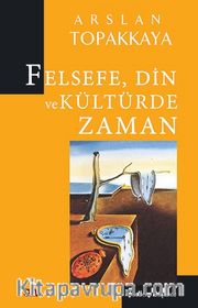 Felsefe, Din ve Kültürde Zaman