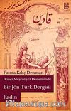 İkinci Mesrutiyet Döneminde Bir Jön Türk Dergisi: Kadın
