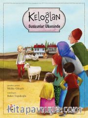 Keloğlan Suskunlar Ülkesinde