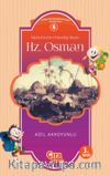 Meleklerin Utandığı İnsan Hz. Osman 
