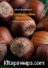 Fındık Serdim Harmana & Türk Fındığının Öyküsü