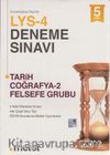 LYS 4 Deneme Sınavı Tarih Coğrafya-2 Felsefe Grubu 5 Deneme