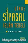 Dinde Siyasal İslam Tekeli