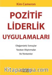 Pozitif Liderlik Uygulamaları