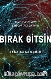 Bırak Gitsin