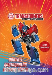 Transformers Dünyayı Kurtaranlar Boyama Kitabı